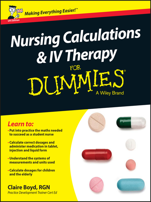 Title details for Nursing Calculations and IV Therapy for Dummies by Claire Boyd - Available